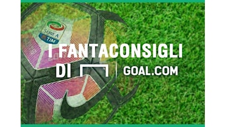 Fantacalcio, 26ª giornata di Serie A - I consigli di Goal