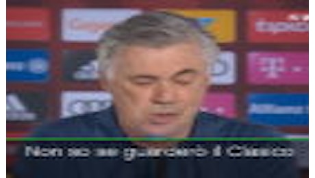 Ancelotti: Clasico in tv se il Mainz non mi fa piangere