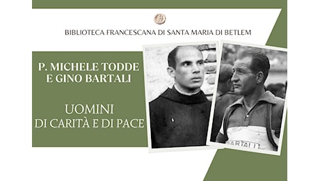 Gino Bartali e padre Michele Todde, eroi contro la barbarie nazista