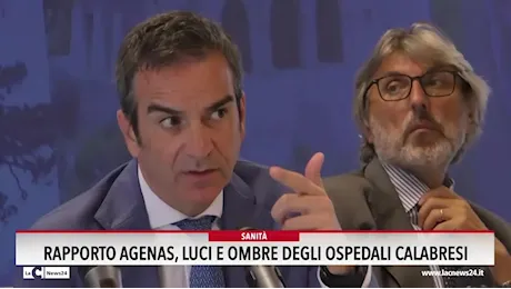 Rapporto Agenas luci e ombre degli ospedali calabresi · Video LaC News24