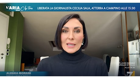 L'Aria che tira, Cecilia Sala libera? Alessia Morani spiazza tutti su Meloni: Non faccio fatica a dirlo