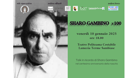 Venerdì 10 gennaio Lamezia Terme ricorda Sharo Gambino nel centenario della nascita