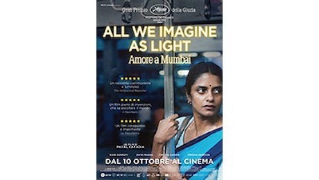 Rassegna stampa All We Imagine As Light - Amore a Mumbai