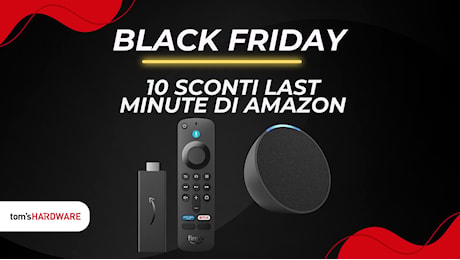 Sconti Black Friday last minute: 10 prodotti di Amazon da non lasciarsi scappare!