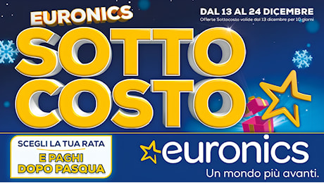 Volantini Euronics fino al 24 dicembre: il Sottocosto per non fare il solito regalo di Natale!