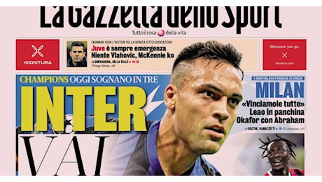 Prime pagine: Inter vai alle stelle; Thiago, giochi tu?