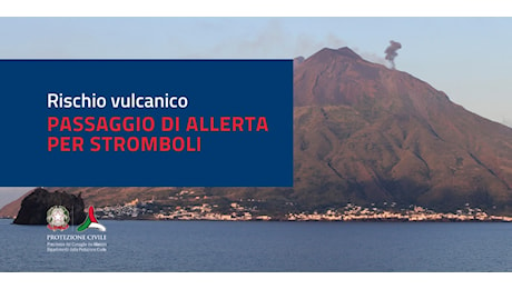 Eruzione Stromboli, massima allerta: convocato il Comitato Operativo di Protezione Civile