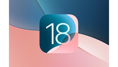 iOS 18 è disponibile, ecco come scaricarlo e perché