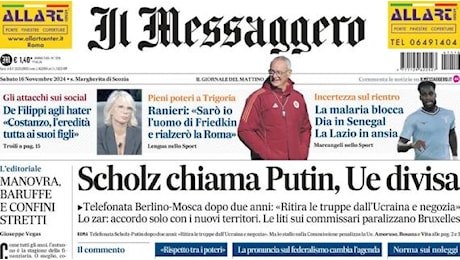 Il Messaggero : Ranieri: 'Sarò io l'uomo dei Friedkin'. Lazio, la malaria blocca Dia