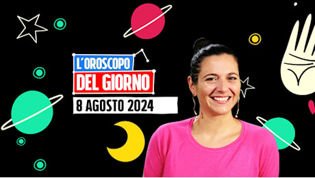 L’oroscopo di giovedì 8 agosto 2024: le previsioni segno per segno di Ginny