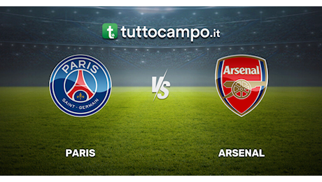 Champions League. Paris Saint-Germain vs Arsenal, le formazioni ufficiali