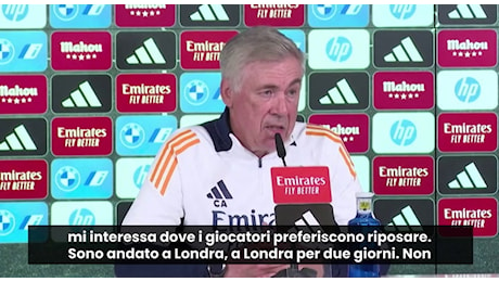 Ancelotti: «Mbappé in Svezia? Non mi interessa dove si riposa, non ho un'agenzia di viaggi»