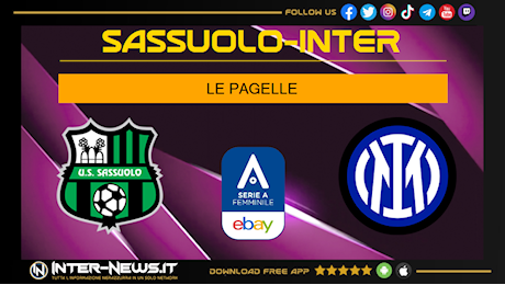 Sassuolo-Inter Women 1-3, le pagelle: Wullaert letale 8, Detruyer dissolta 5,5!