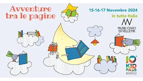 Velletri. Evento dedicato ai bambini ai Musei Civici. “Avventure tra le pagine – Leggiamo al museo” promosso da Kid Pass