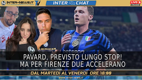 Pavard, previsto lungo stop. Ma due rientri a Firenze | Inter Chat Live