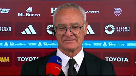 Ranieri applaude la Roma ma poi si sbilancia sull'Atalanta: Sono pronti a lottare per lo Scudetto