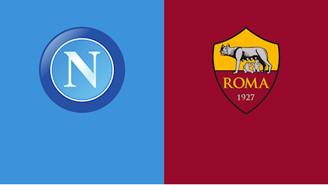 Napoli-Roma: probabili formazioni ed altro