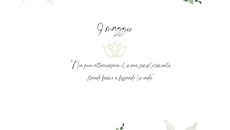 Venerdì 9 maggio 2025: frase del buongiorno, santo e oroscopo