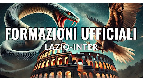 Lazio-Inter, le formazioni UFFICIALI: ThuLa in attacco, in difesa c’è Bisseck