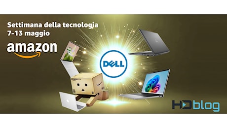 Dell: i portatili da acquistare alla Tech Week Amazon