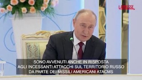 Ucraina, Putin dopo il nuovo raid: E' la nostra risposta ai missili americani Atacms