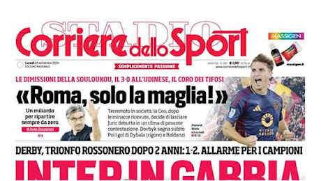 Corriere dello Sport: Inter in Gabbia