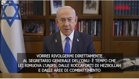 Netanyahu: «Onu rimuova l'Unifil dalle roccaforti di Hezbollah»