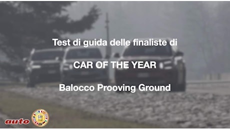 Car of The Year 2025: le prove complete al Balocco - Video