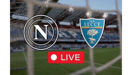 LIVE – Napoli – Lecce, le formazioni ufficiali: quante novità per Conte!