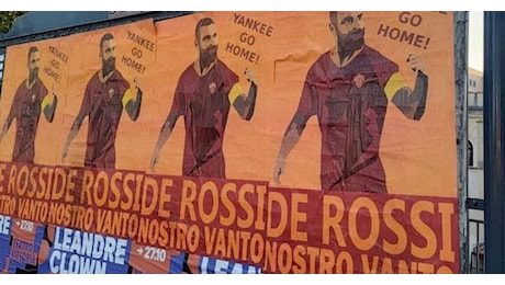 Esonero De Rossi, la rabbia dei tifosi non si placa: manifesti contro i Friedkin