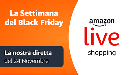 Black Friday 2024 Amazon: La nostra diretta con gli sconti del 24 Novembre