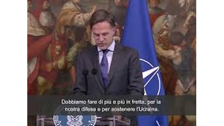 VIDEO: Rutte: Tutti gli Stati della Nato devono raggiungere il 2% di spese per la difesa