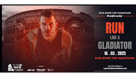 Run Rome The Marathon da pellicola: da «Il Gladiatore II» nasce #RunLikeAGladiator, l’impresa dei maratoneti è epica