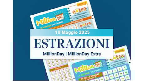 MillionDay e MillionDay extra: le estrazioni delle 13 del 10 maggio 2025