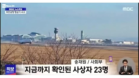 Corea del Sud, aereo si schianta in atterraggio con un muro ed esplode: Malfunzionamento del carrello, 181 passeggeri, due sopravvissuti - VIDEO