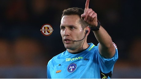 Verona-Roma, arbitra Marcenaro. Al Var c’è Pairetto