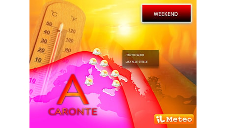 Meteo: Weekend estremo, ci sono novità per Sabato 10 e Domenica 11 Agosto