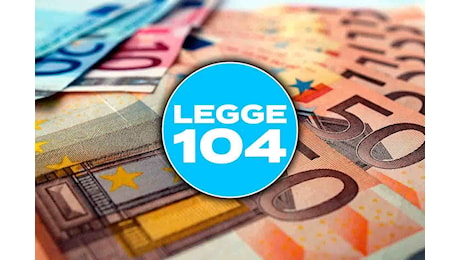 Il Governo rimette mano alla Legge 104: c'è la novità che nessuno poteva aspettarsi | Bonus mensile direttamente sul conto corrente