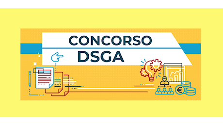 Concorso DSGA: prova scritta, orale e titoli, punteggio previsto