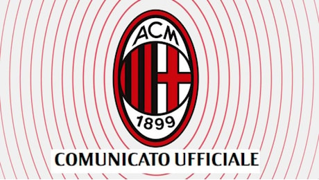 Ac Milan, comunicato da brividi: purtroppo non ce l'ha fatta | La sua assenza mancherà a tutti